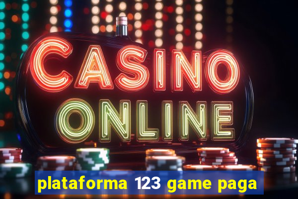 plataforma 123 game paga